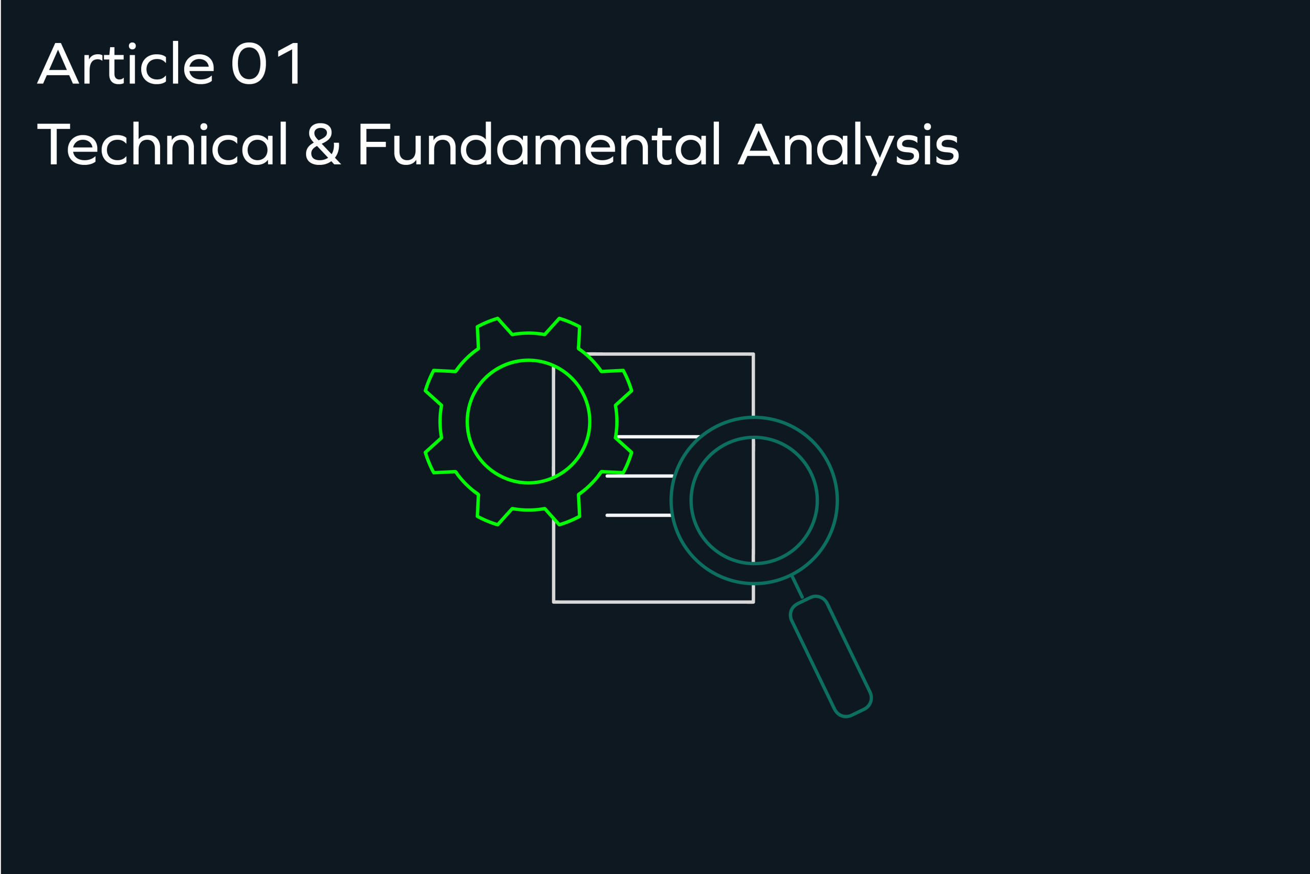 Technical and Fundamental Analysis